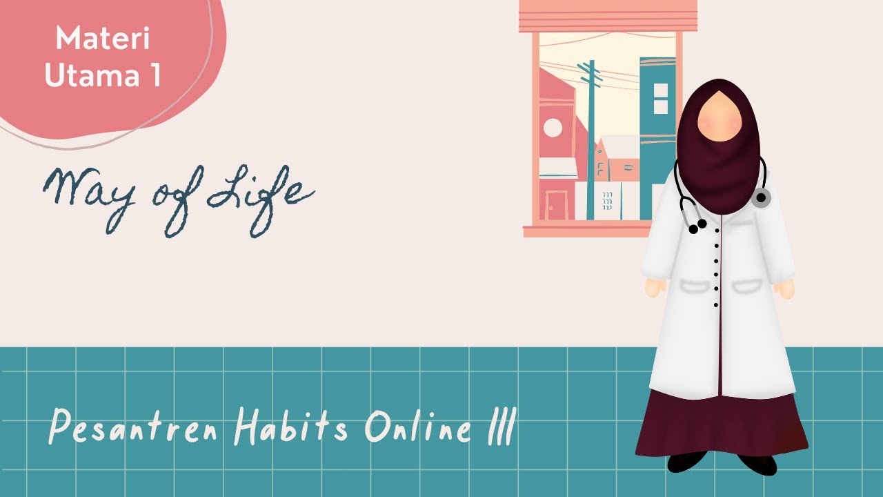 Materi Utama 1 PHO3 : Way of Life