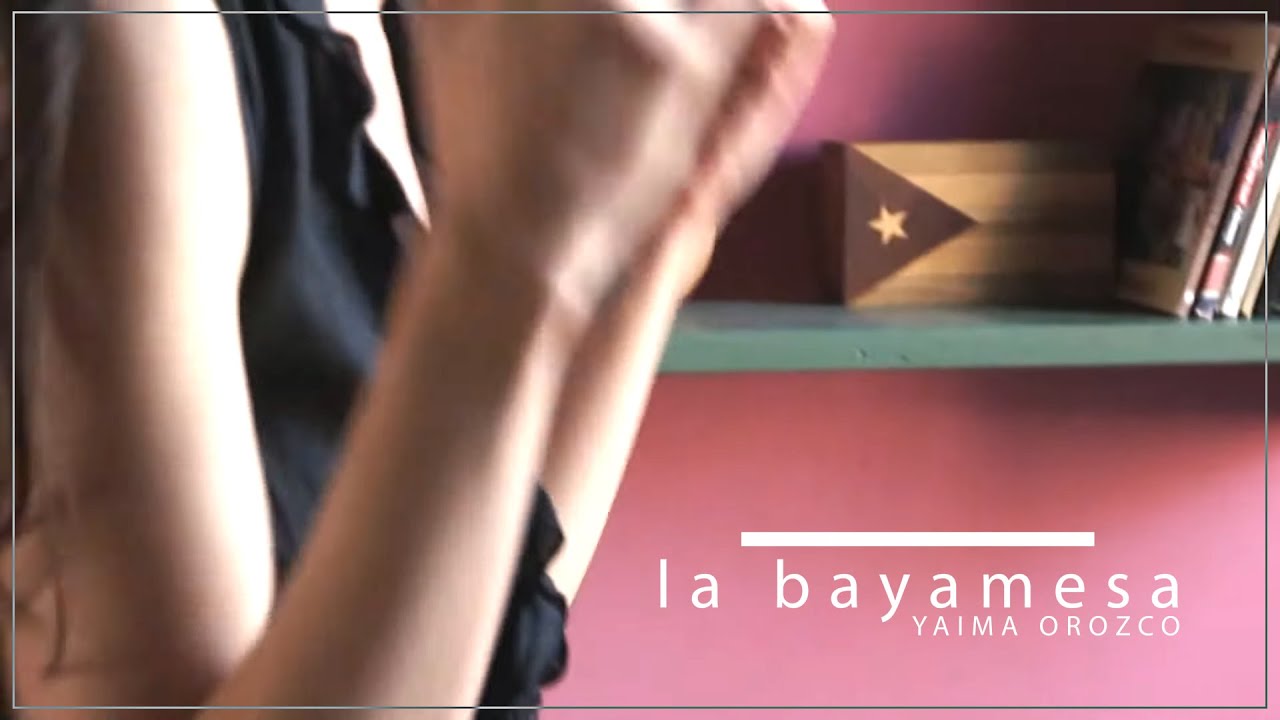 Yaima Orozco   LA BAYAMESA