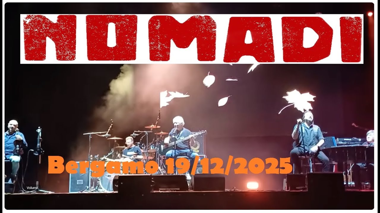 Nomadi - Sera bolognese / Come un fiume / La vita che seduce - Bergamo 19/12/2025
