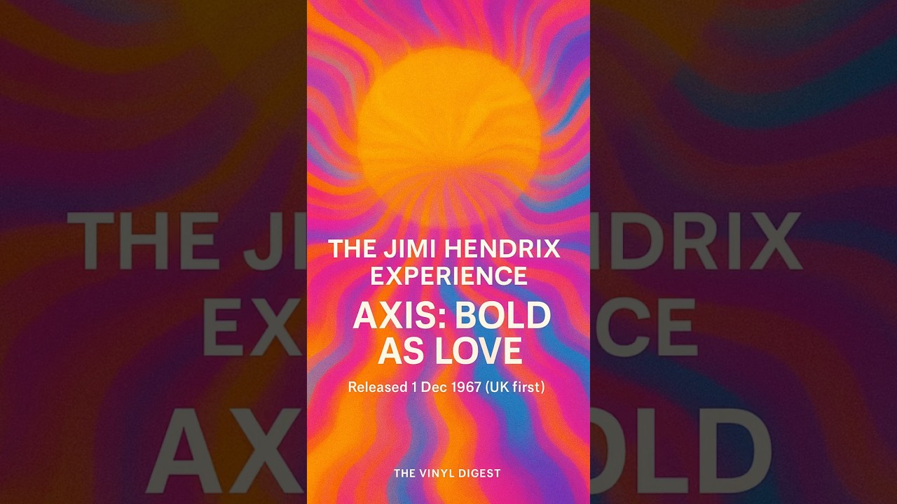 Jimi Hendrix – Axis: Bold as Love | Psychedelic Rock Classic