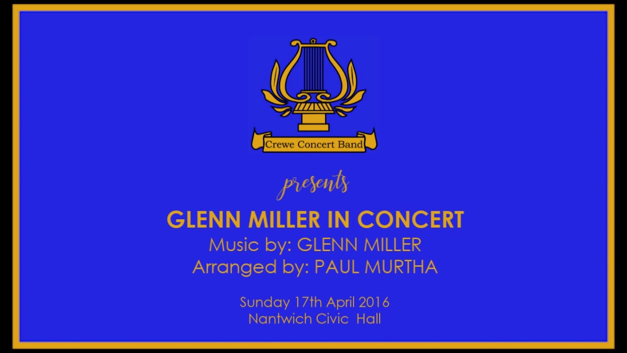 Crewe Concert Band: Glenn Miller in Concert