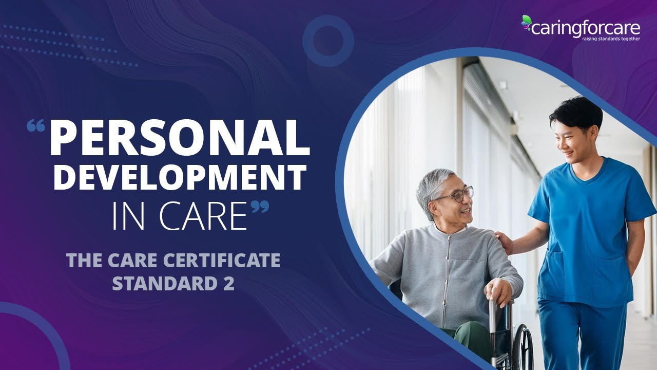 The Care Certificate Standard 2: Personal Development (Workbook)