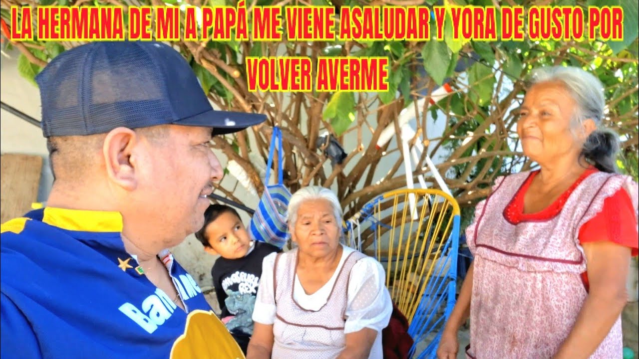 EN PLENO VIDEO YEGA MI TIA ELENA HERMANA DE MI A PAPÁ LLORA Y ME ABRASA DE FELIZIDAD 