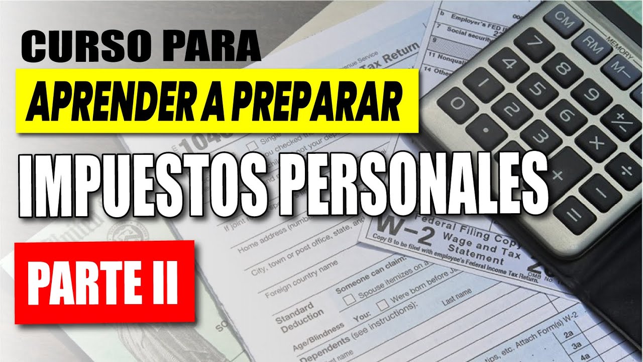 CURSO DE IMPUESTOS | INCOME TAX | PARTE II