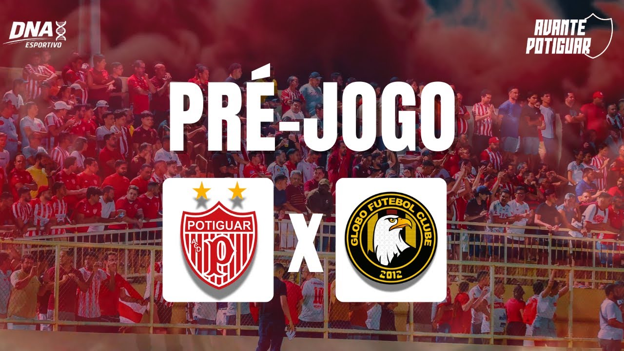 PRÉ-JOGO: POTIGUAR x GLOBO | 7º RODADA | CAMPEONATO POTIGUAR 2026