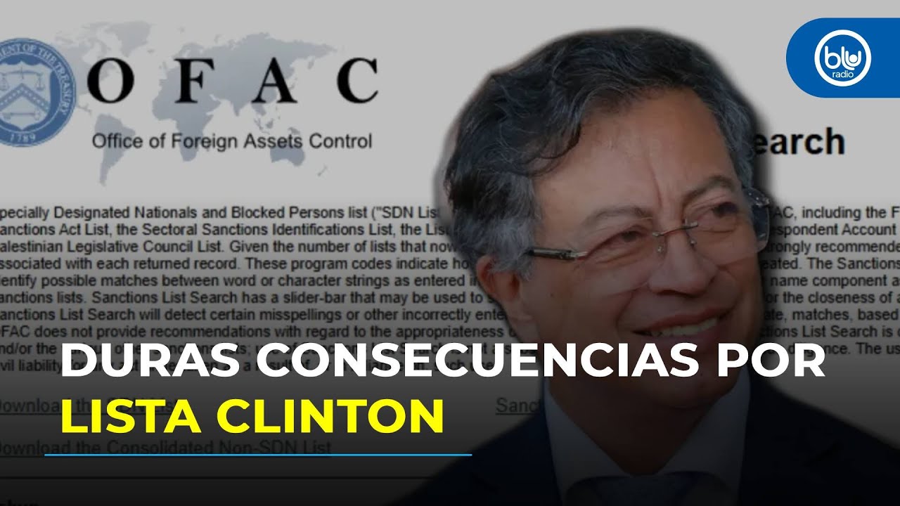 Los primeros efectos de la inclusión del presidente Petro en la Lista Clinton, ¿más sancionados?