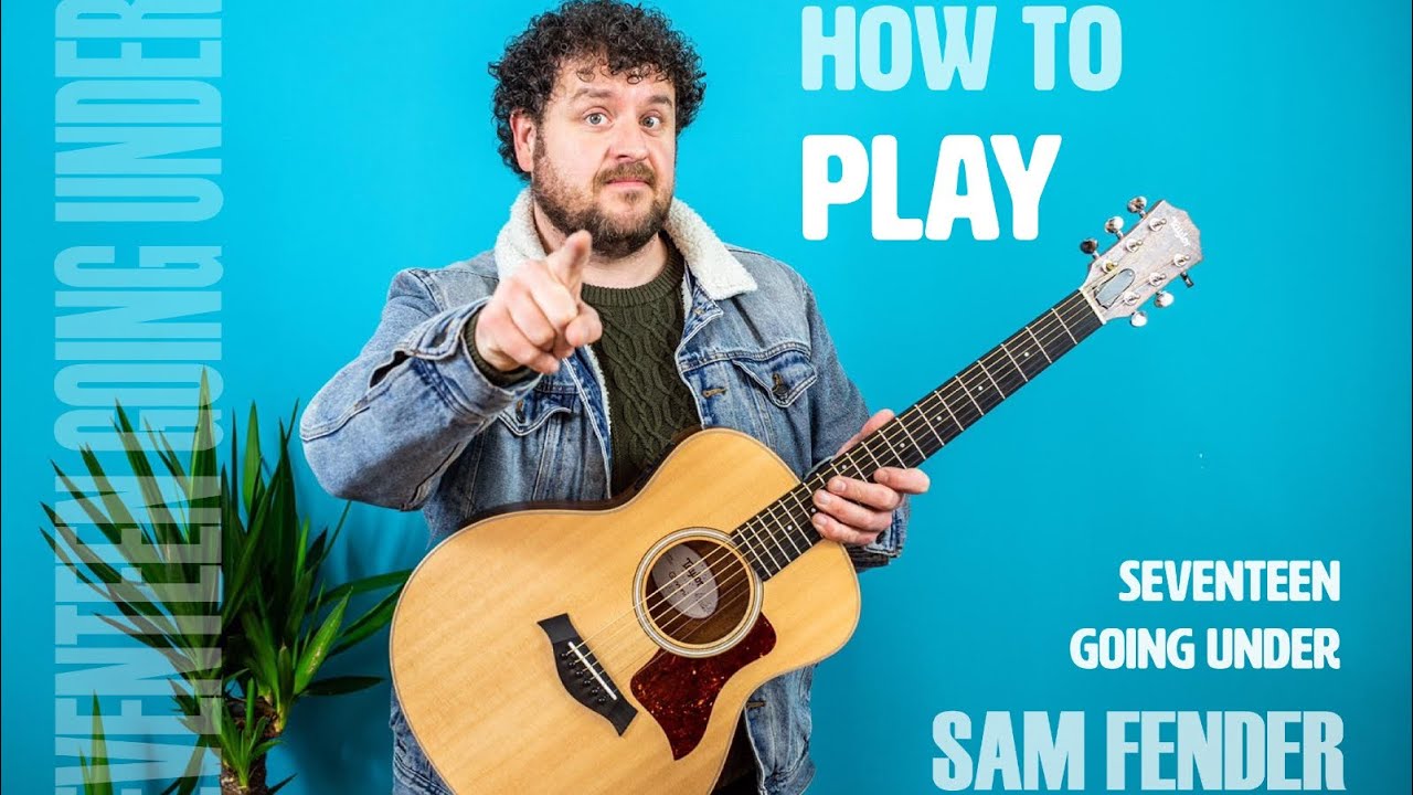 Как играть Seventeen Going Under Guitar Урок обучения игре на гитаре Сэма Фендера Простой урок