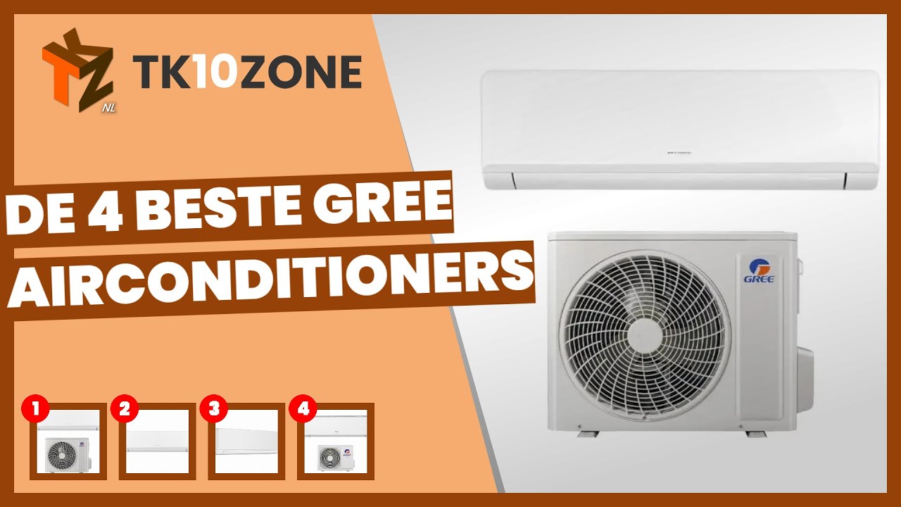 De 4 beste Gree airconditioners