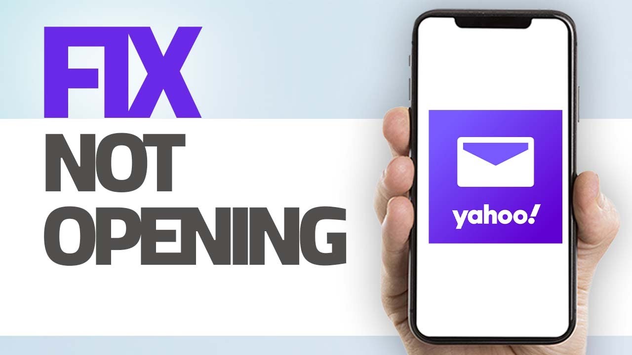 How To Fix Yahoo Mail App Not Opening | Step By Step