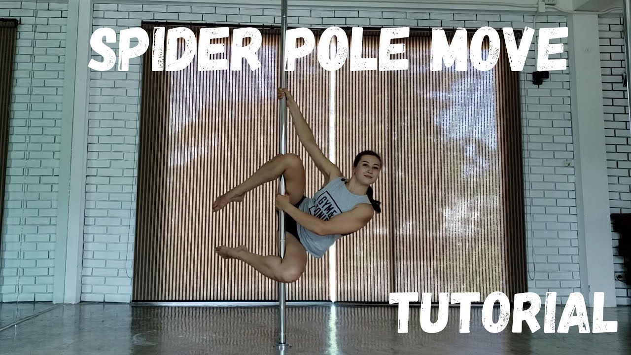 Pole dance Tutorials for Beginners: Spider move