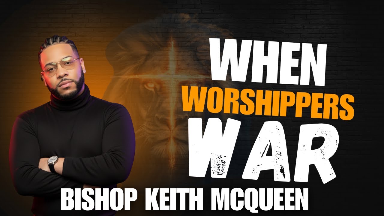Spiritual Warfare and Altars Bishop Keith McQueen