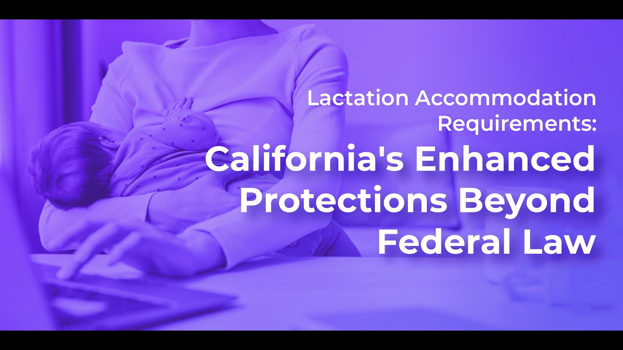 California Lactation Laws for Employers: Beyond Federal Rules (Chinese)