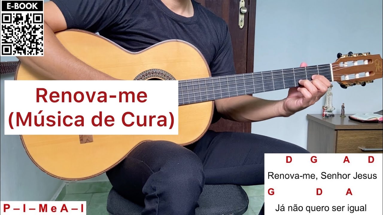 RENOVA-ME (cura) | como tocar no violão [letra e cifra]