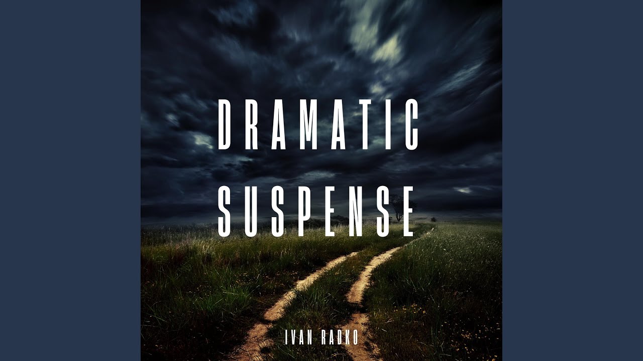 Dramatic Suspense