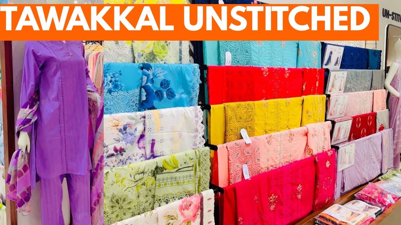 Tawakkal Fabric Unstitched Eid Collection 2025 || Discover the Magic of TAWAKKAL Fabric || Karachi