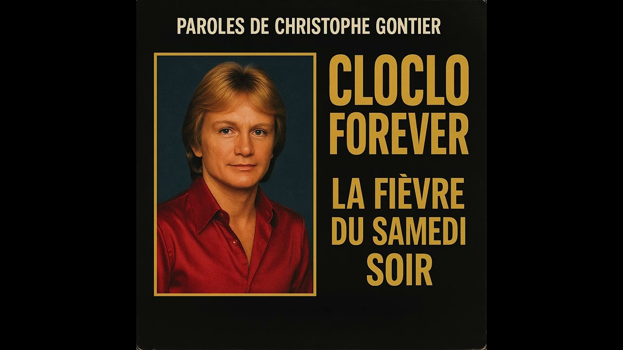 Cloclo Forever   La Fièvre du Samedi Soir