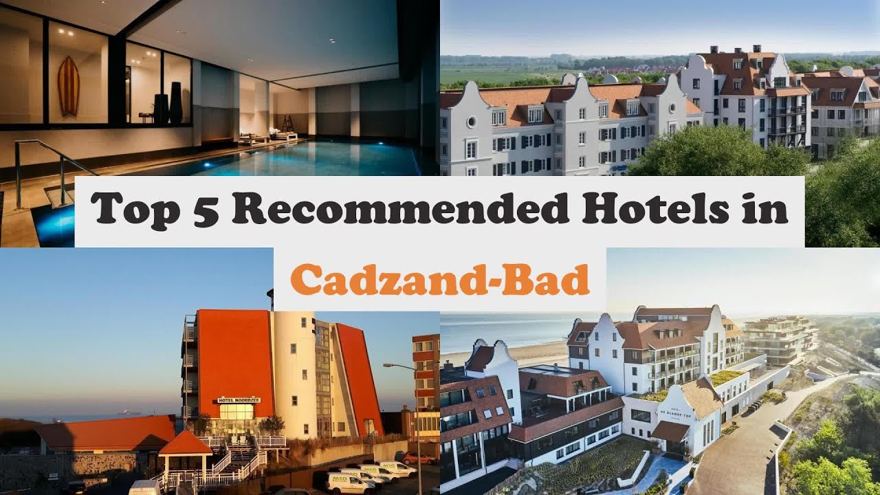 Top 5 Recommended Hotels In Cadzand-Bad | Top 5 Best 4 Star Hotels In Cadzand-Bad