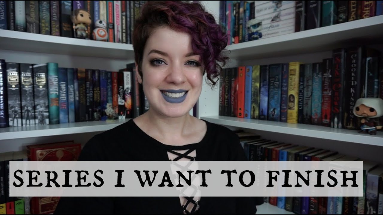BOOK SERIES I WANT TO FINISH