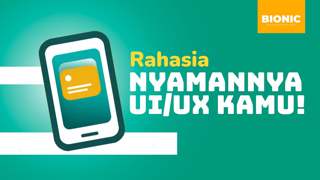 Rahasia UI/UX yang Nyaman dan Efektif | BIONIC