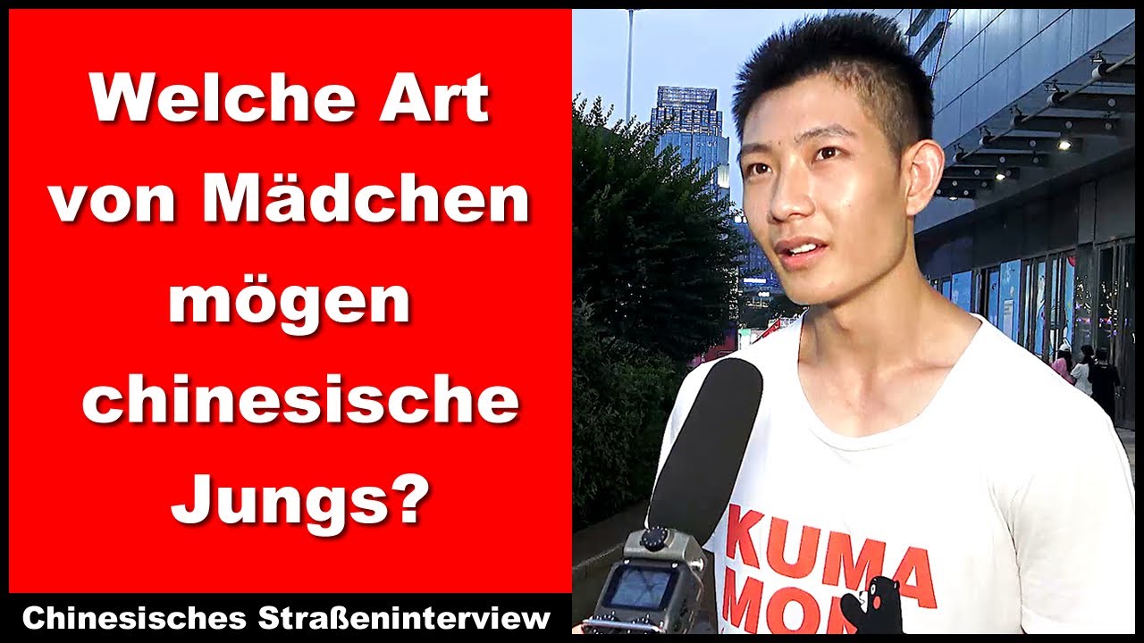 Welche Art von Mädchen mögen chinesischeJungs? - Chinesisches Straßeninterview