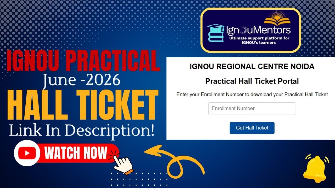 IGNOU Practical Hall Ticket June 2026 Download | Direct Link | Practical Admit Card Released