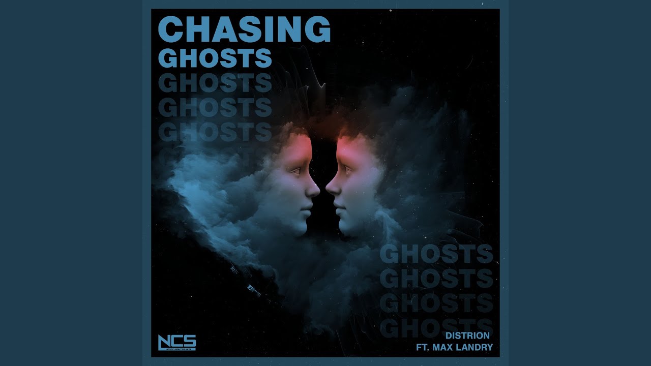 Chasing Ghosts