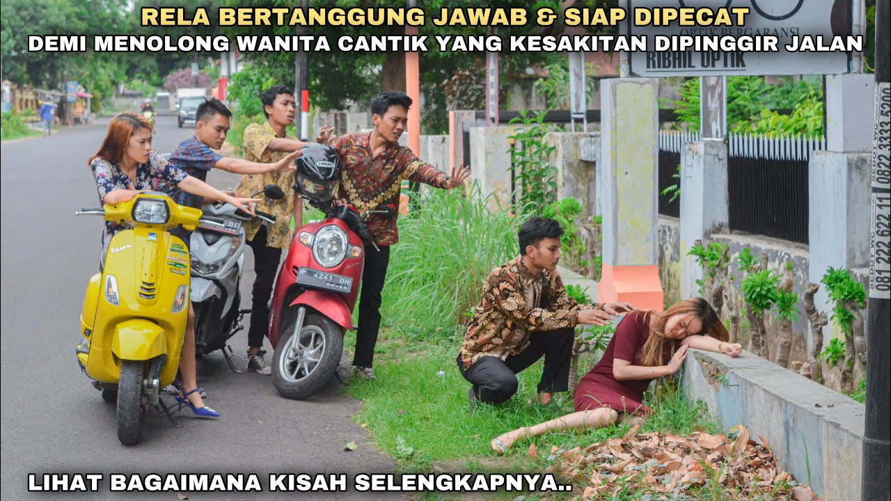 RELA BERTANGGUNG JAWAB & SIAP DIPECAT, DEMI MENOLONG WANITA CANTIK YANG KESAKITAN DIPINGGIR JALAN !!