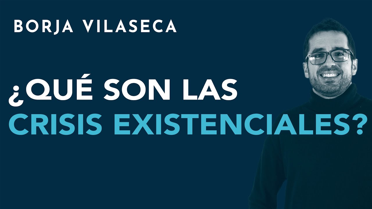 ¿Qué son las crisis existenciales?