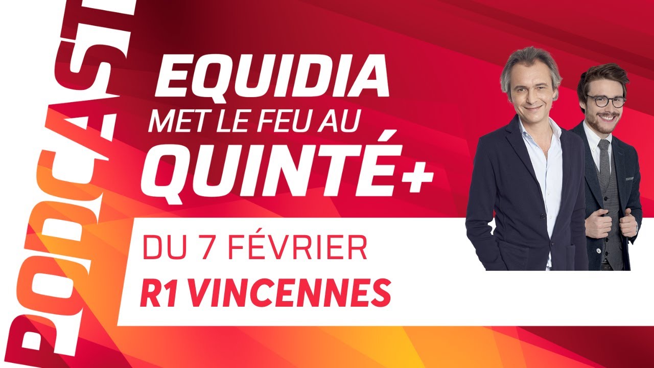 PRONOSTICS EQUIDIA MET LE FEU AU QUINTÉ DU 7 FÉVRIER À PARIS-VINCENNES.