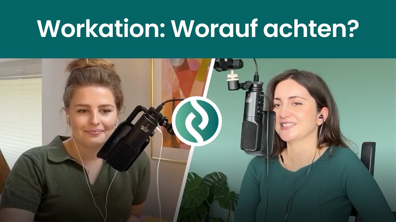 Workation, Digitale Nomaden, Arbeiten im Ausland | Worauf aus rechtlicher Sicht achten? #26