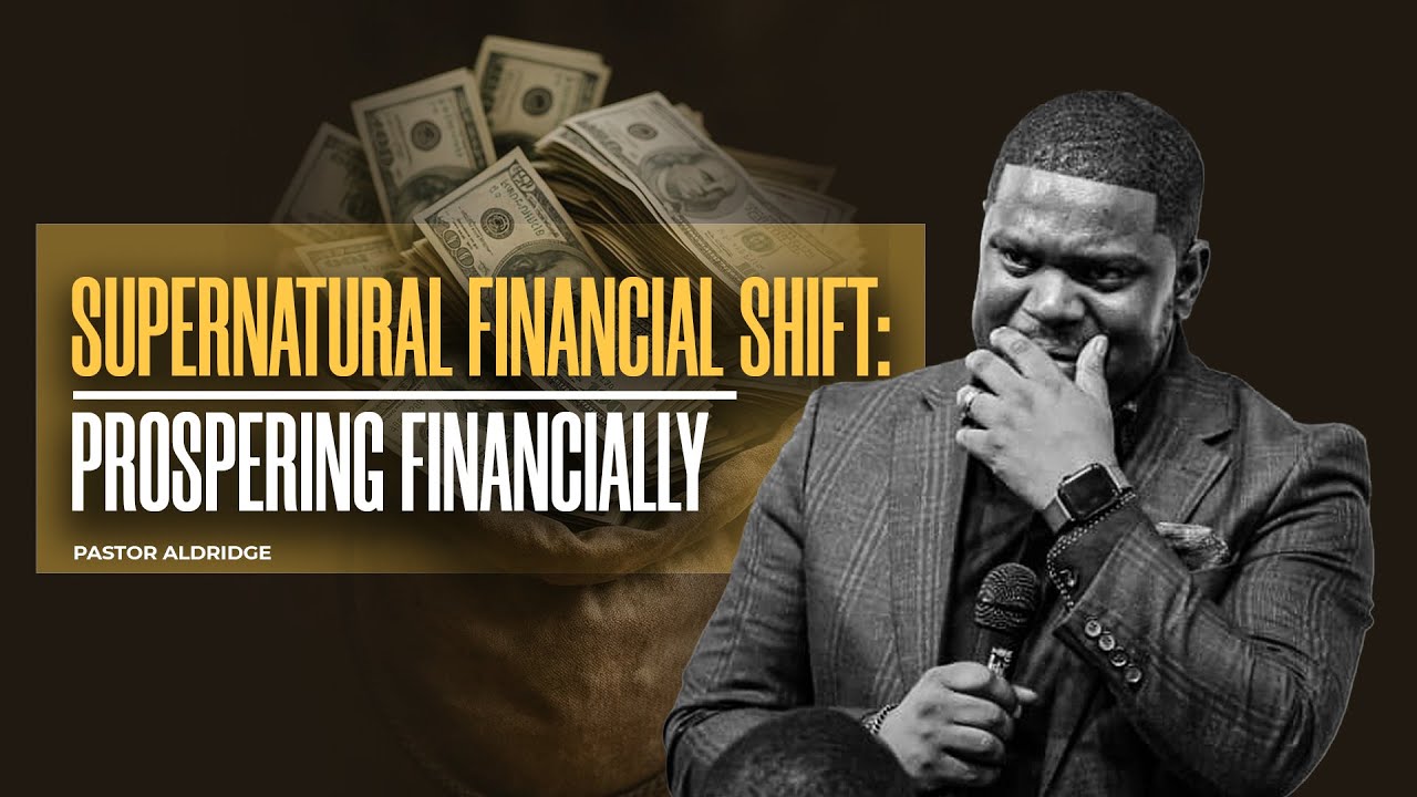 Supernatural Financial Shift:Prospering Financially || 26.01.26 || Pastor Aldridge || Making Money||