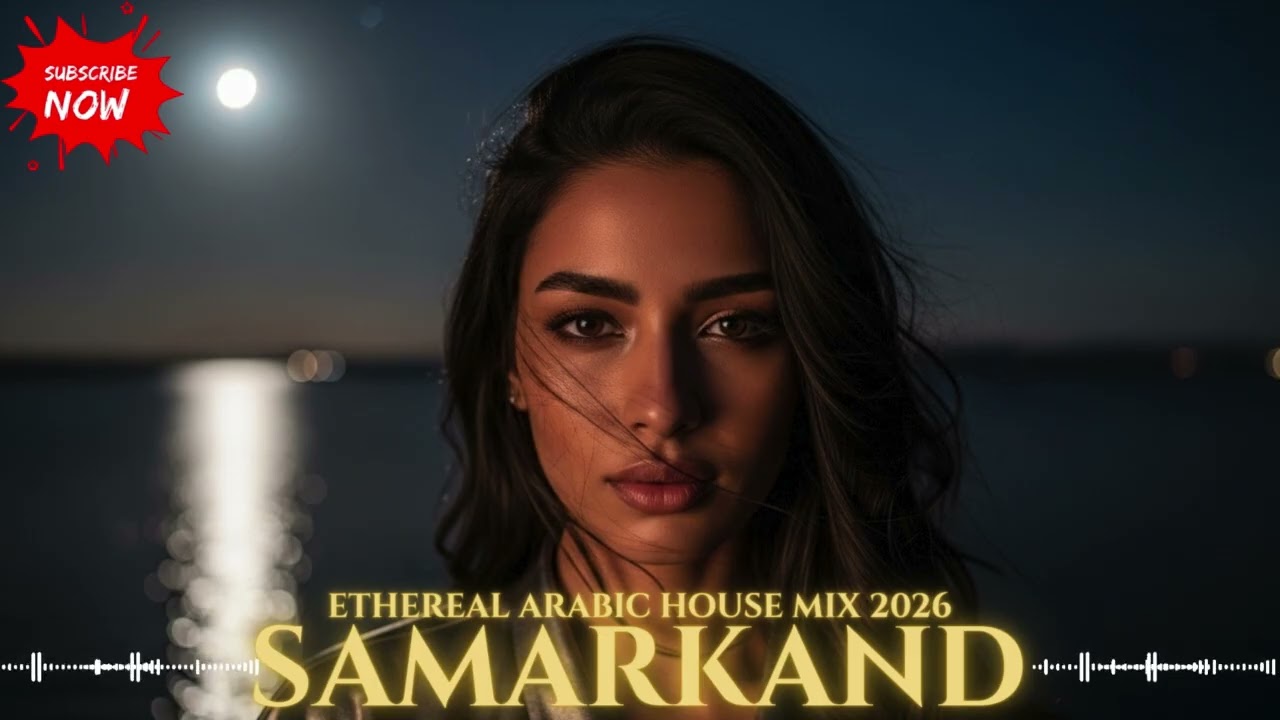 Desert Dreams Habibi Samarkand | Ethereal Arabic Vibes