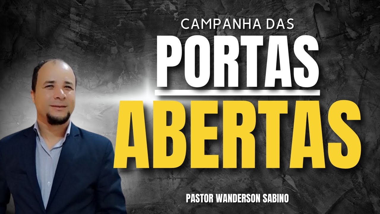 CAMPANHA DE ORAÇÃO DAS PORTAS ABERTAS 