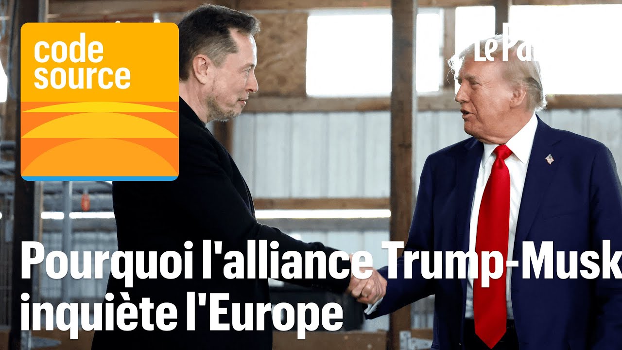 [PODCAST] Pourquoi l'alliance Trump-Musk inquiète l'Europe