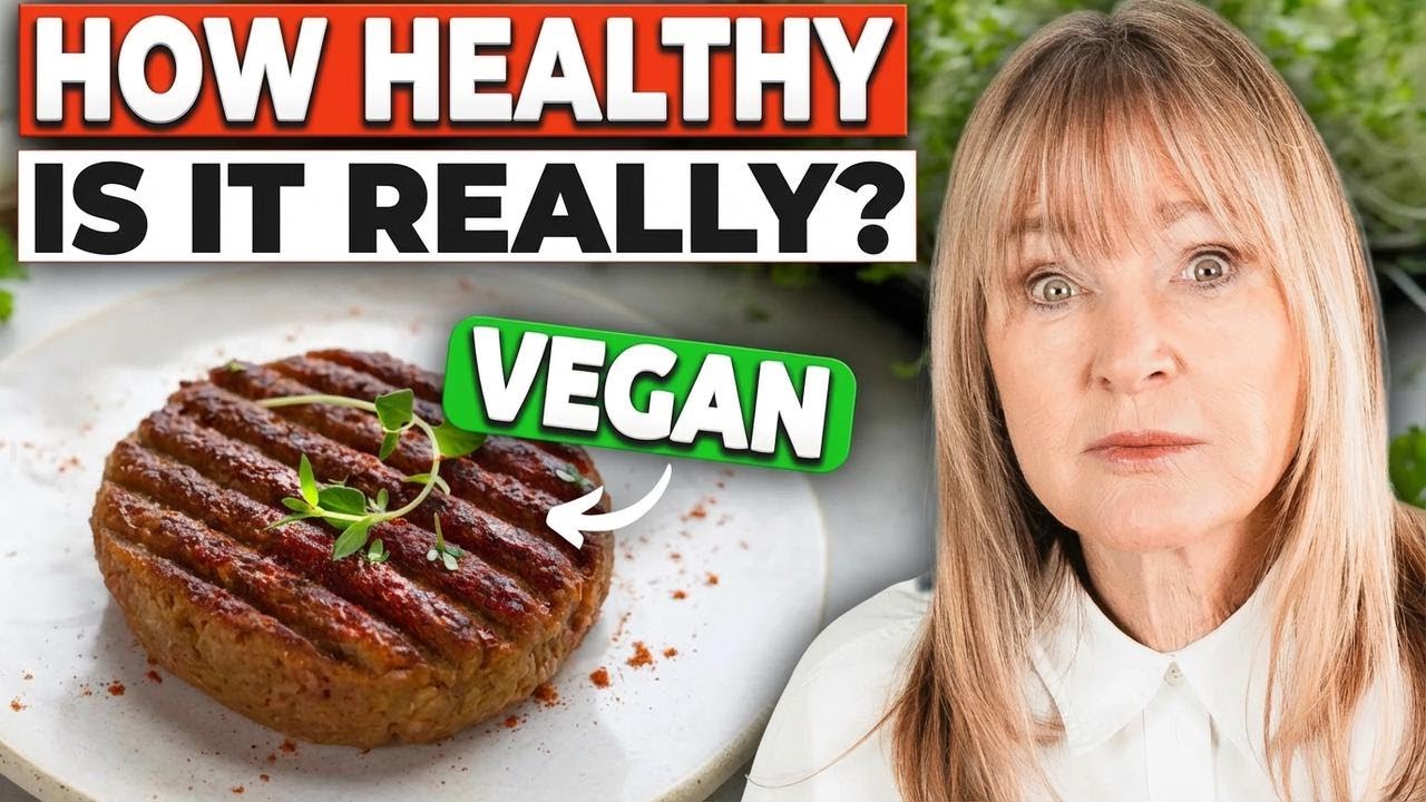 Doctor Explains: Are Vegan Meat Alternatives Really Healthy?