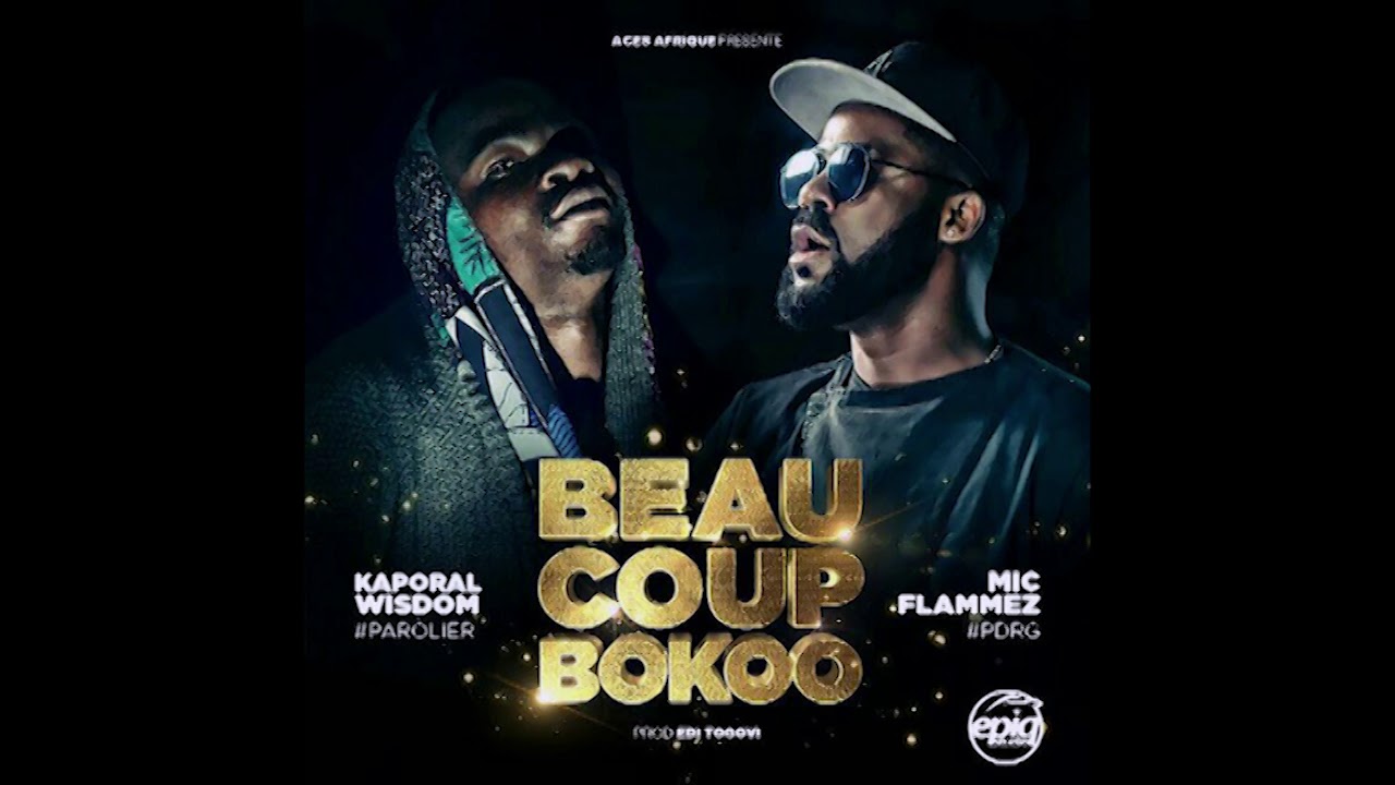 Kaporal Wisdom feat mic flammez Beaucoup bokoo