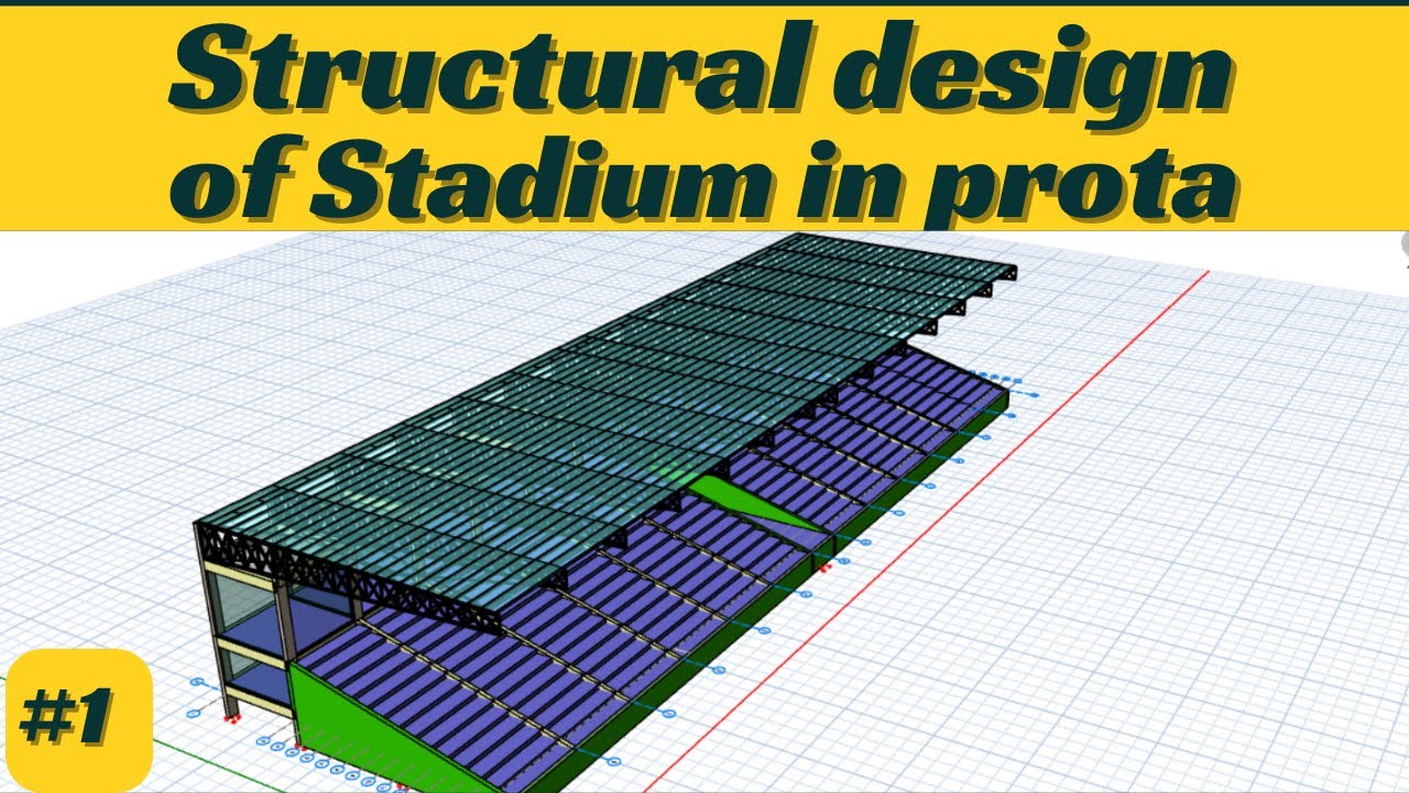 Structural Design of a Stadium Start to Finish
