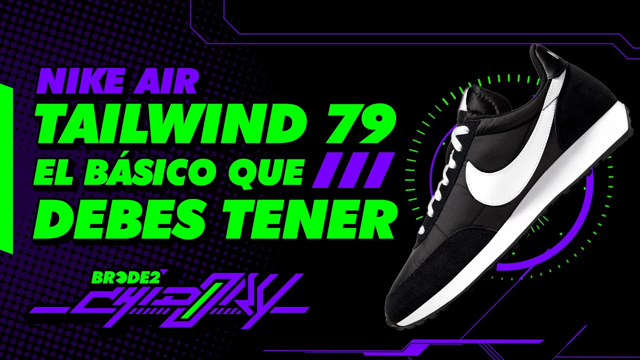 Nike Air TAILWIND 79: El b&aacute;sico que debes tener - BRCDE2 Chidory
