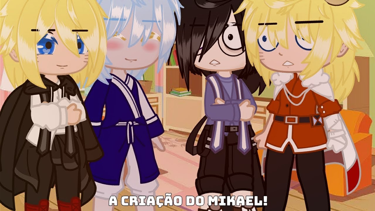 a criação do Mikael! {mitsuboru}[curta metragem]