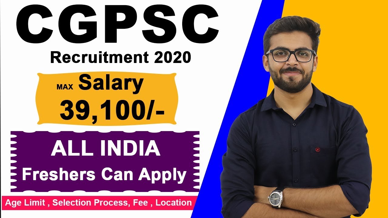 CGPSC AE Recruitment 2020 | Salary ₹39,100 | ALL India Freshers can Apply | Latest Govt Jobs 2020