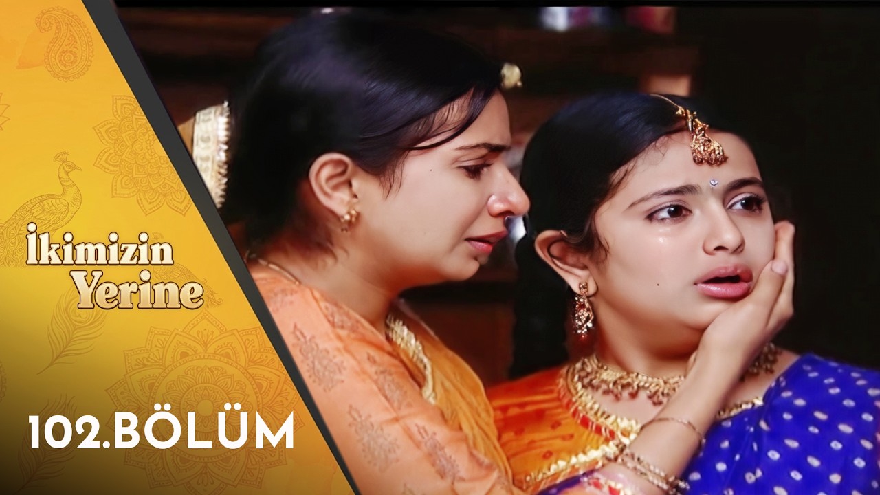 İkimizin Yerine Hint Dizisi - Balika Vadhu | 102. Bölüm
