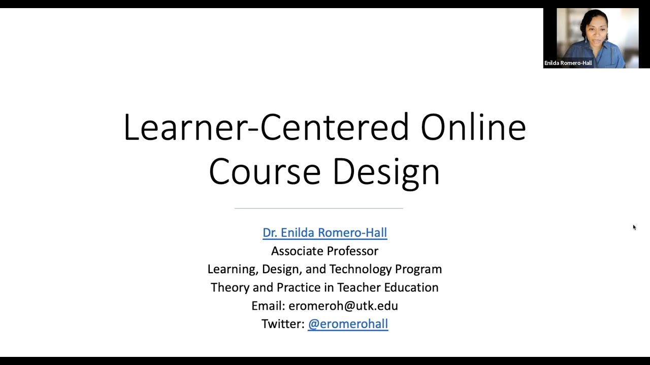 Enilda Romero-Hall, PhD on Learner-Centered Online Course Design
