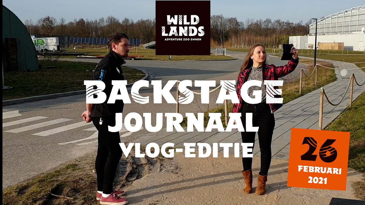 WILDLANDS Backstage Journaal vlog-editie 26 februari 2021