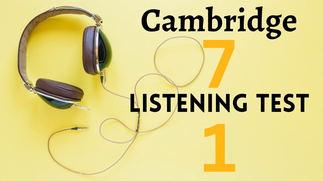 Cambridge IELTS 7 | Listening Test 1 | With Answers | HD