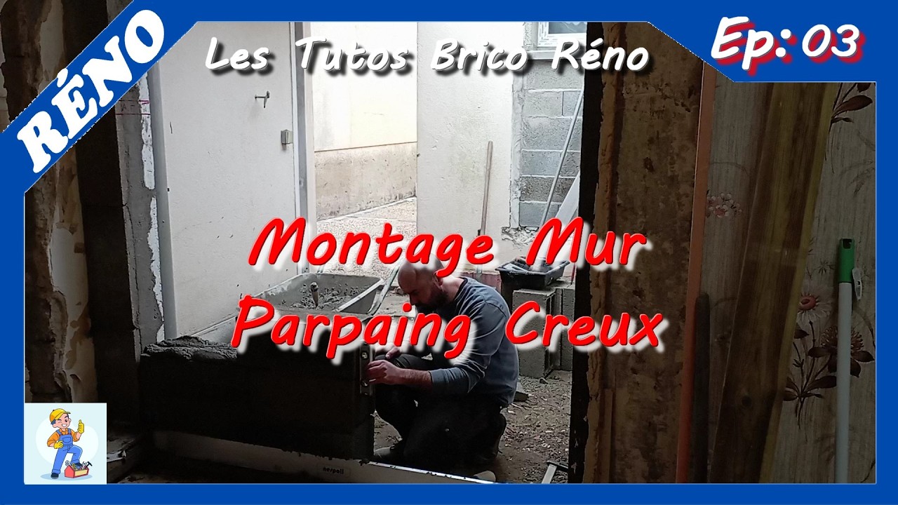 Réno : Montage mur parpaing creux ( sous fenetre )