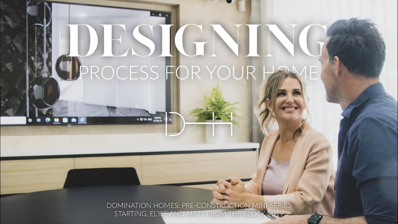 Designing Your Dream Home: Domination Homes Design & Prestart Mini-Series