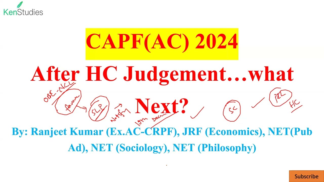 CAPF(AC) 2024 : After High Court Judgement ...What Next?