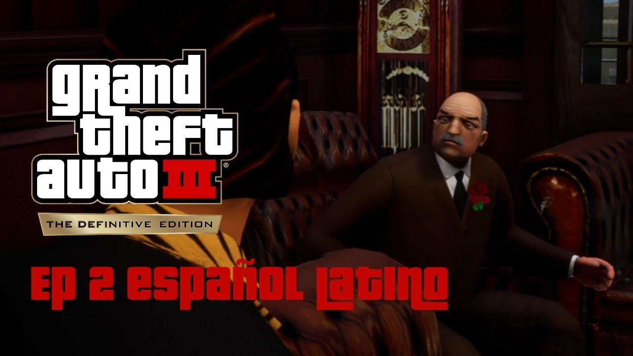GTA 3 Definitive Edition   |   Ep2 Gameplay Español Latino