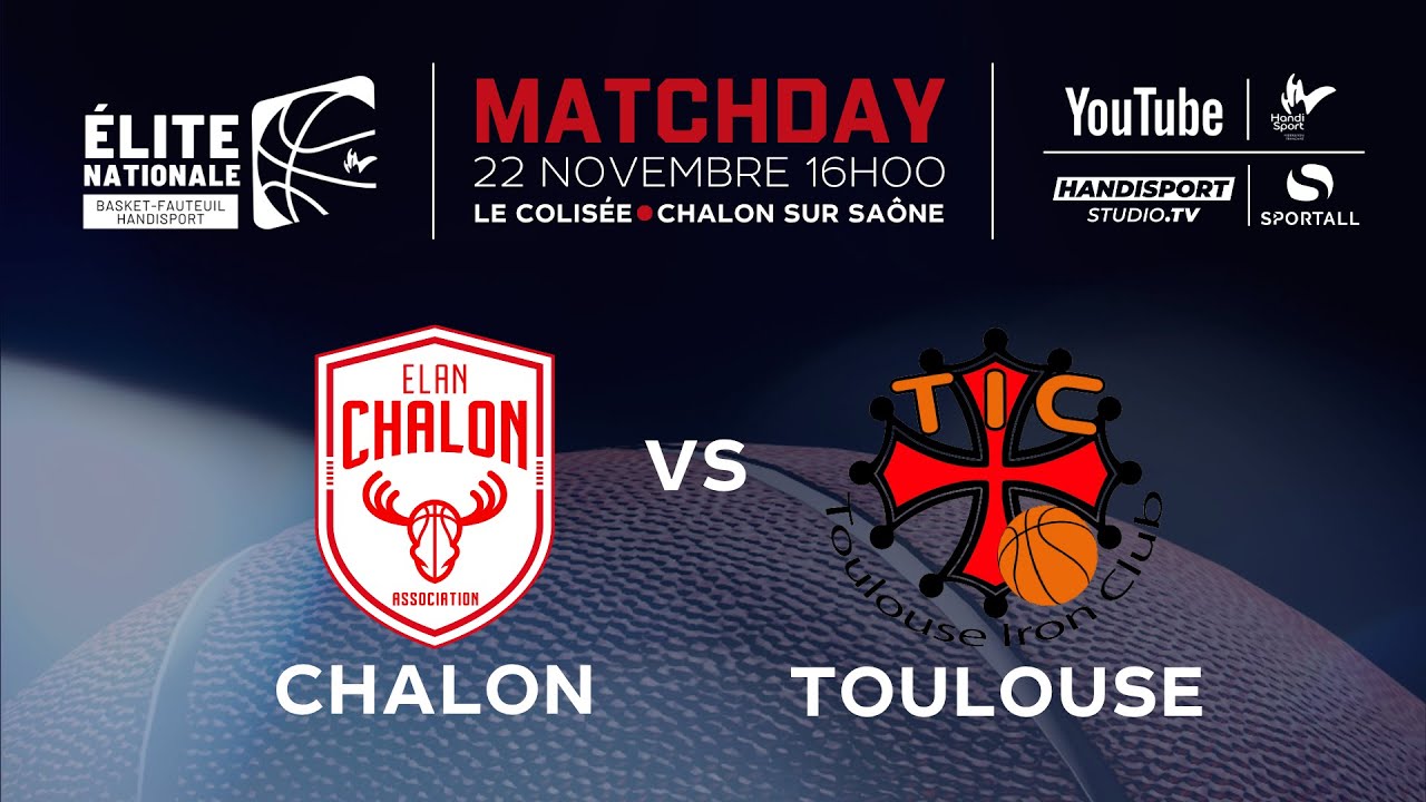 Chalon / Toulouse - Championnat de France de basket fauteuil Elite Nationale - 4&egrave;me Journ&eacute;e