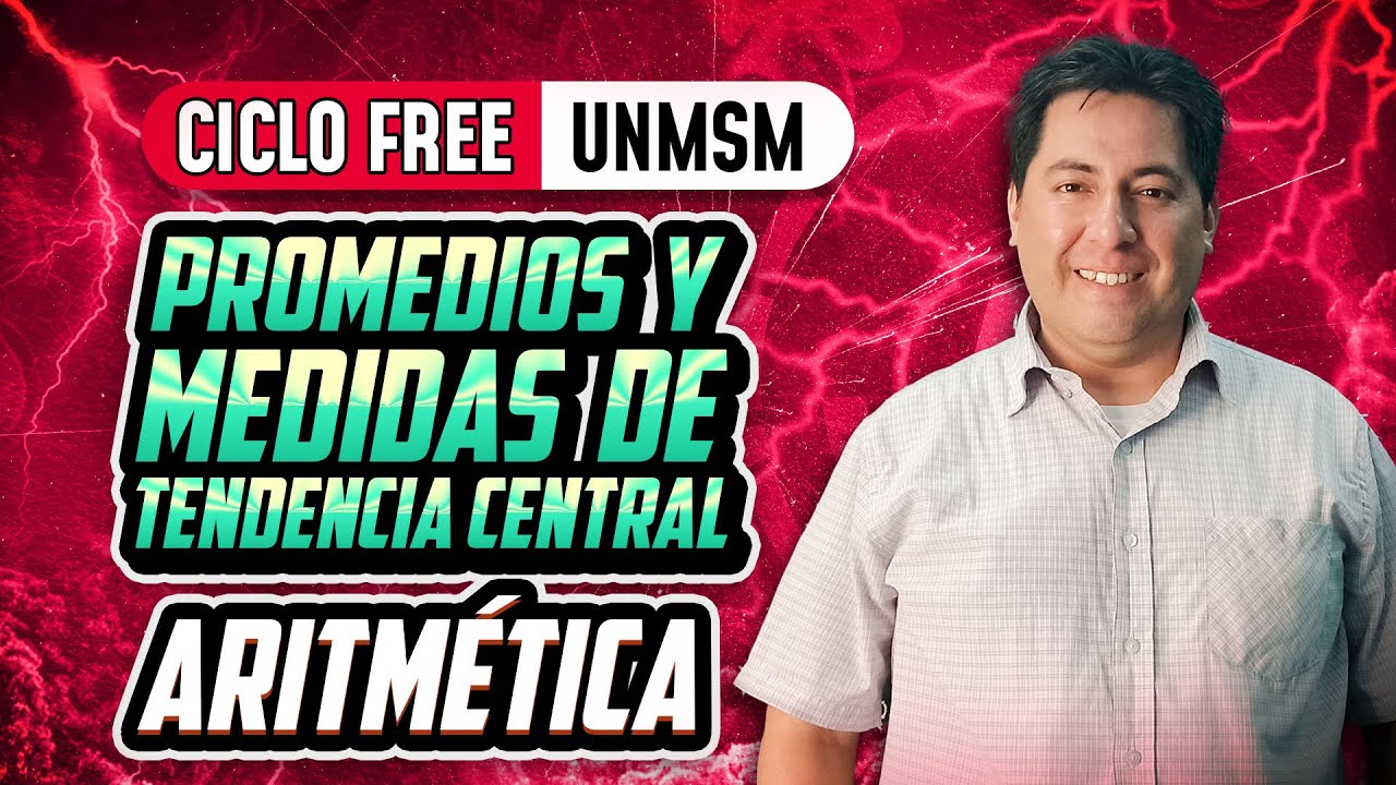 Promedios y medidas de tendencia central 🧮 Aritmética [CICLO FREE]